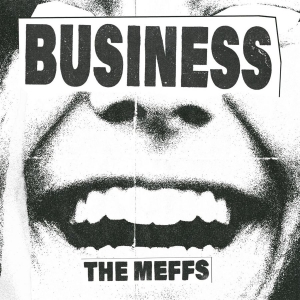 The Meffs - Business i gruppen VINYL / Kommande / Pop-Rock hos Bengans Skivbutik AB (5666145)