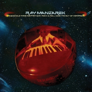 Ray Manzarek - The Whole Thing Started With Rock & Roll Now It's Out Of Control i gruppen CD / Kommande / Pop-Rock hos Bengans Skivbutik AB (5666419)