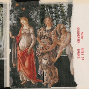Gundersen Noah - Rites Of Spring i gruppen CD / Kommande / World Music hos Bengans Skivbutik AB (5666448)