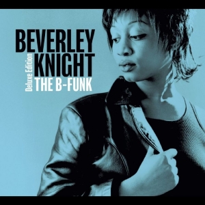 Beverley Knight - The B-Funk (Deluxe Edition) i gruppen CD / Kommande / Pop-Rock hos Bengans Skivbutik AB (5666486)