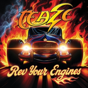 Teaze - Rev Your Engines i gruppen CD / Kommande / Hårdrock hos Bengans Skivbutik AB (5666496)