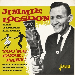 Jimmie Logsdon - You're Gone, Baby! - Selected Singles 1951-1962 i gruppen CD / Country hos Bengans Skivbutik AB (5667216)