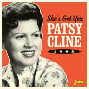 Cline Patsy - She's Got You: 1962 i gruppen CD / Country hos Bengans Skivbutik AB (5667218)