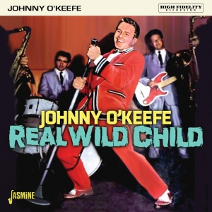 Johnny O'keefe - Real Wild Child i gruppen CD / Pop-Rock hos Bengans Skivbutik AB (5667242)