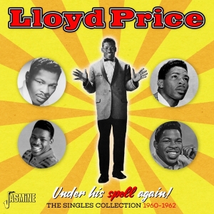 Price Lloyd - Under His Spell Again!: The Singles Collection 1960-1962 i gruppen CD / RnB-Soul hos Bengans Skivbutik AB (5667243)