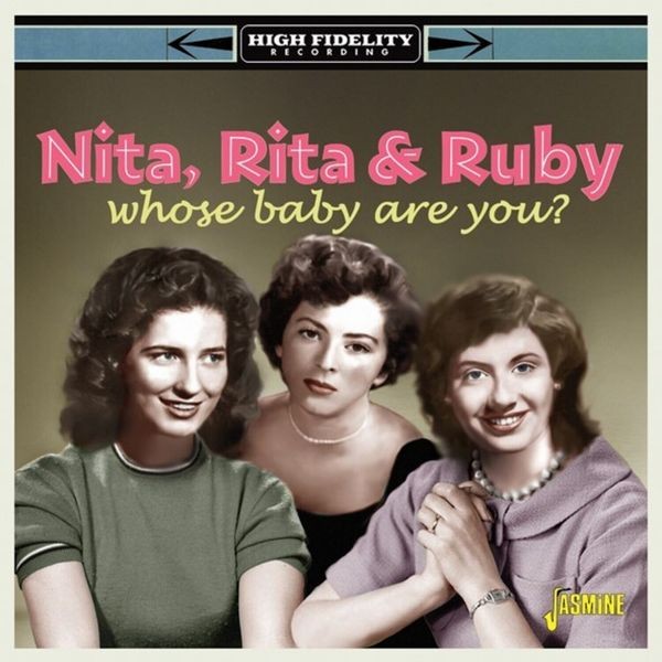 Nita, Rita & Ruby - Whose Baby Are You? i gruppen CD / Country hos Bengans Skivbutik AB (5667250)
