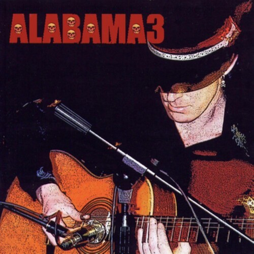 Alabama 3 - Last Train To Mashville Vol2. i gruppen VINYL / Toppsäljare hos Bengans Skivbutik AB (5667310)