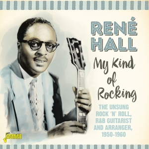 Rene Hall - My Kind Of Rocking i gruppen CD / Blues hos Bengans Skivbutik AB (5667349)