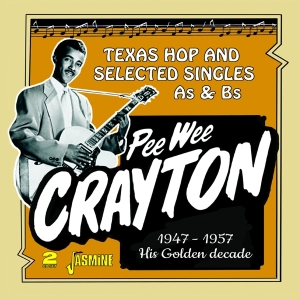 Pee Wee Crayton - Golden Decade i gruppen CD / Blues hos Bengans Skivbutik AB (5667355)