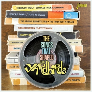 V/A - The Songs That Shaped The Yardbirds i gruppen CD / Blues hos Bengans Skivbutik AB (5667366)