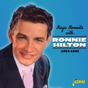 Ronnie Hilton - Magic Momentswith Ronnie Hilton, 1954-1962 i gruppen CD hos Bengans Skivbutik AB (5667373)
