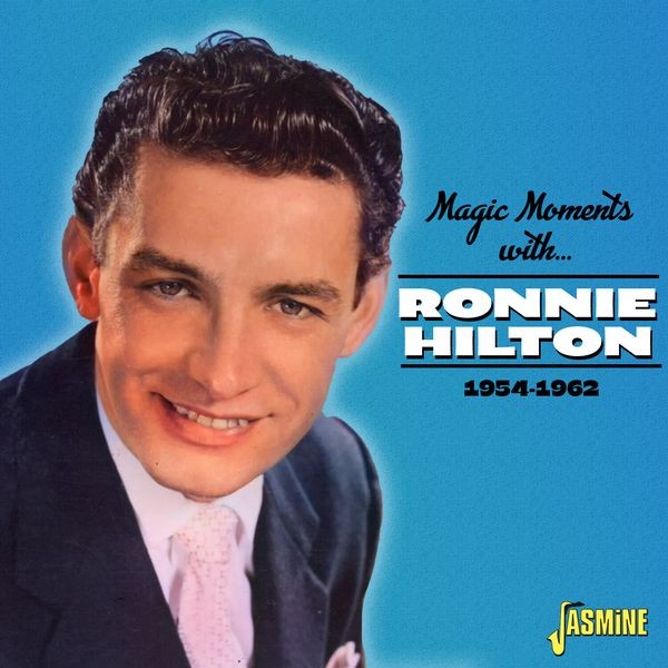 Ronnie Hilton - Magic Momentswith Ronnie Hilton, 1954-1962 i gruppen CD / Pop-Rock hos Bengans Skivbutik AB (5667373)