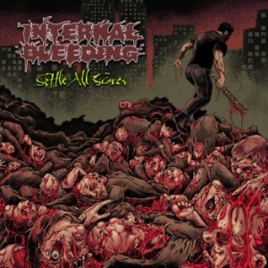 Internal Bleeding - Settle All Scores i gruppen VI TIPSAR / Fredagsreleaser / 2026-05-01 hos Bengans Skivbutik AB (5667463)