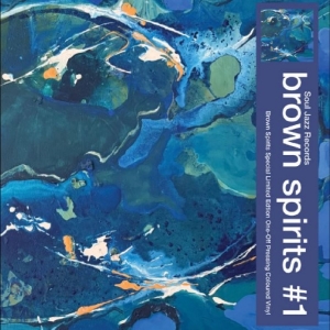 Brown Spirits - Brown Spirits #1 i gruppen VINYL / Kommande / Pop-Rock hos Bengans Skivbutik AB (5667623)