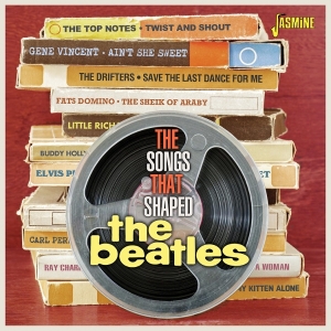 V/A - Songs That Shaped The Beatles i gruppen CD / Kommande / Pop-Rock,RnB-Soul hos Bengans Skivbutik AB (5667811)