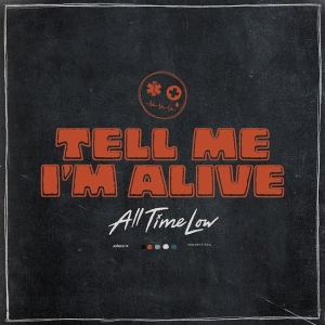 All Time Low - Tell Me I M Alive (Limited Indie Exclusive Edition) i gruppen ÖVRIGT / -Start WMS hos Bengans Skivbutik AB (5667838)