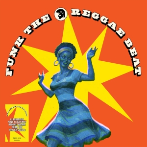 Funk The Reggae Beat - Funk The Reggae Beat (Vinyl) i gruppen VINYL / Kommande / Reggae hos Bengans Skivbutik AB (5668230)