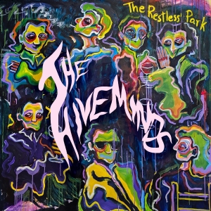 The Hiveminds - The Restless Park i gruppen VINYL / Kommande / Pop-Rock hos Bengans Skivbutik AB (5668240)