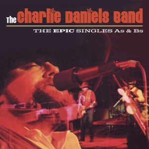 Charlie Daniels Band - The Epic Singles A’S And B’S i gruppen VI TIPSAR / Fredagsreleaser / 2026-05-08 hos Bengans Skivbutik AB (5668274)