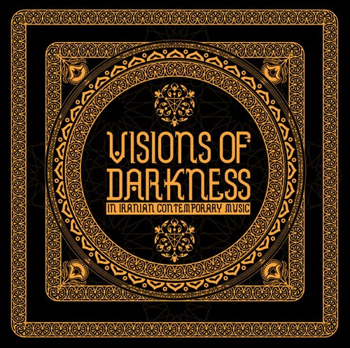 Various - Visions Of Darkness (In Iranian Con i gruppen VI TIPSAR / Fredagsreleaser / 2026-04-24 hos Bengans Skivbutik AB (5668292)
