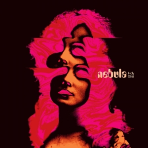 Nebula - Holy Shit i gruppen VI TIPSAR / Fredagsreleaser / 2026-04-10 hos Bengans Skivbutik AB (5668301)