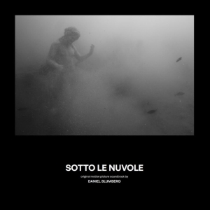 Daniel Blumberg - Sotto Le Nuvole (Pompeii: Below The i gruppen VINYL / Kommande / Pop-Rock hos Bengans Skivbutik AB (5668353)