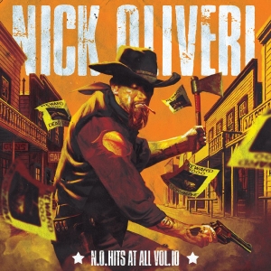 Nick Oliveri - N.O. Hits At All Vol.10 i gruppen VI TIPSAR / Fredagsreleaser / 2026-04-10 hos Bengans Skivbutik AB (5668750)