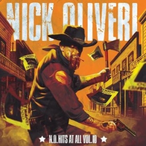 Oliveri Nick - N.O. Hits At All Vol 10 (Vinyl Lp) i gruppen VINYL / Kommande / Hårdrock hos Bengans Skivbutik AB (5668751)