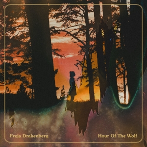 Freja Drakenberg - Hour Of The Wolf i gruppen VINYL / Nyheter / Pop-Rock,Svensk Musik hos Bengans Skivbutik AB (5668774)