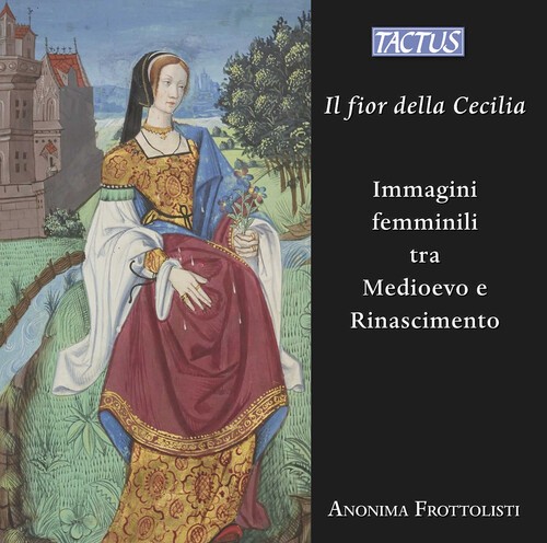 Anonima Frottolisti - Il Fior Della Cecilia - Images Of W i gruppen CD / Toppsäljare hos Bengans Skivbutik AB (5668889)