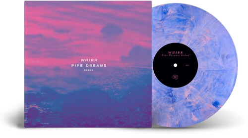 Whirr - Pipe Dreams Redux i gruppen VINYL / Pop-Rock hos Bengans Skivbutik AB (5668937)