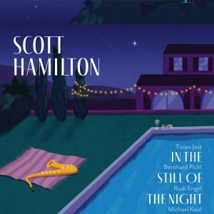 Scott Hamilton - In The Still Of The Night (Vinyl Lp i gruppen VINYL / Kommande / Jazz hos Bengans Skivbutik AB (5668950)