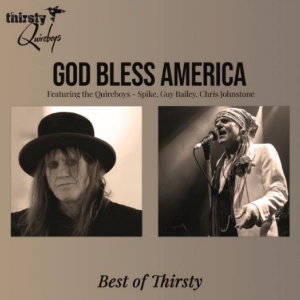 Thirsty Quireboys - God Bless America - Best Of Thirsty i gruppen VINYL / Kommande / Pop-Rock hos Bengans Skivbutik AB (5669058)