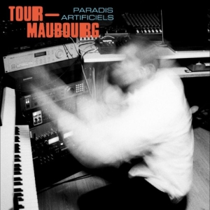 Tour-Maubourg - Paradis Artificiels i gruppen VINYL / Kommande / Pop-Rock hos Bengans Skivbutik AB (5669072)