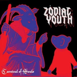 Zodiac Youth - Carnival Of Souls i gruppen CD / Kommande / Pop-Rock hos Bengans Skivbutik AB (5669090)