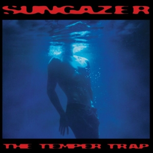 The Temper Trap - Sungazer i gruppen VINYL / Kommande / Pop-Rock hos Bengans Skivbutik AB (5669121)