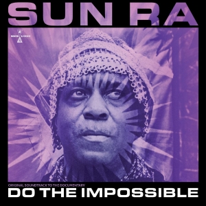 Sun Ra - Do The Impossible: Original Soundtr i gruppen VINYL / Kommande / Jazz hos Bengans Skivbutik AB (5669124)