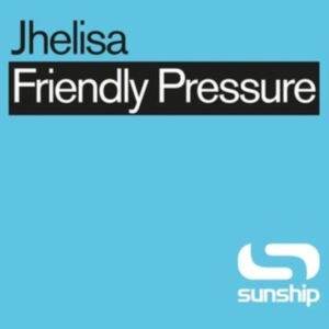 Jhelisa & Sunship - Friendly Pressure (Sunship Remixes) i gruppen VINYL / Dance-Techno hos Bengans Skivbutik AB (5669175)