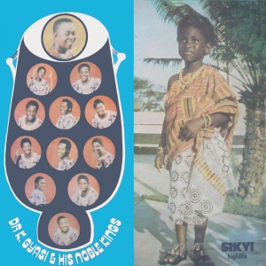 Dr K.Gyasi & His Noble Kings - Sikyi Highlife i gruppen VINYL / Kommande / World Music hos Bengans Skivbutik AB (5669376)