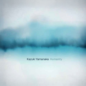 Kazuki Yamanaka - Humanity i gruppen VINYL / Kommande / Jazz hos Bengans Skivbutik AB (5669442)