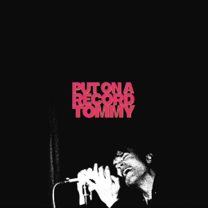 Tom A. Smith - Put On A Record Tommy (Ep) i gruppen VINYL / Kommande / Pop-Rock hos Bengans Skivbutik AB (5669450)