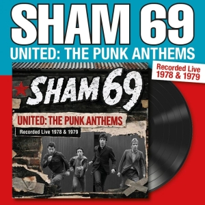 Sham 69 - United: The Punk Anthems Recorded L i gruppen VINYL / Kommande / Pop-Rock hos Bengans Skivbutik AB (5669484)