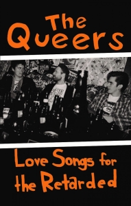 Queers The - Love Songs For The Retarded (Mc) i gruppen Kommande / Pop-Rock hos Bengans Skivbutik AB (5669493)