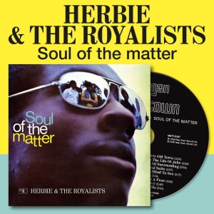 Herbie And The Royalists - Soul Of The Matter The i gruppen CD / Kommande / Pop-Rock hos Bengans Skivbutik AB (5669498)