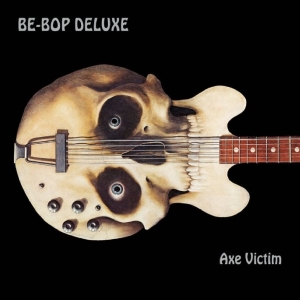 Be Bop Deluxe - Axe Victim i gruppen VINYL / Kommande / Pop-Rock hos Bengans Skivbutik AB (5669612)