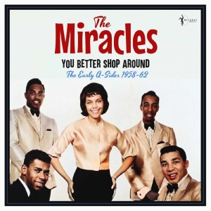The Miracles - You Better Shop Around: The Early A i gruppen ÖVRIGT / Kommande - alla format hos Bengans Skivbutik AB (5669620)