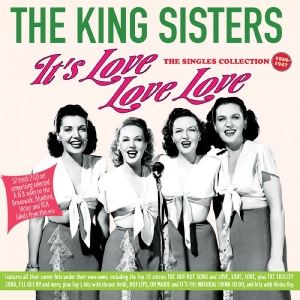The King Sisters - It's Love Love Love - The Singles C i gruppen CD / Kommande / Pop-Rock hos Bengans Skivbutik AB (5669642)