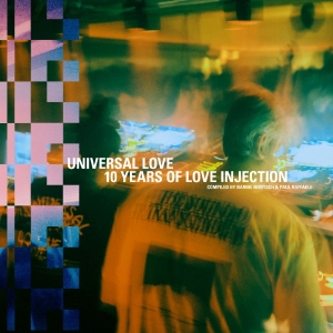 Various Artists - Universal Love: 10 Years Of Love In i gruppen VINYL / Kommande / Pop-Rock hos Bengans Skivbutik AB (5669699)