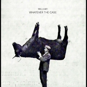 Millsart - Whatever The Case i gruppen VINYL / Kommande / Pop-Rock hos Bengans Skivbutik AB (5669719)