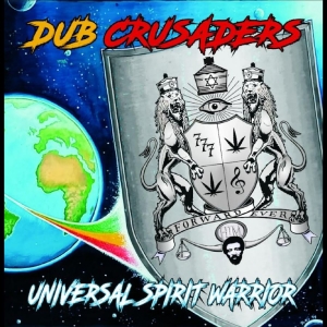 Dub Crusaders - Universal Spirit Warrior i gruppen VINYL / Kommande / Reggae hos Bengans Skivbutik AB (5669771)